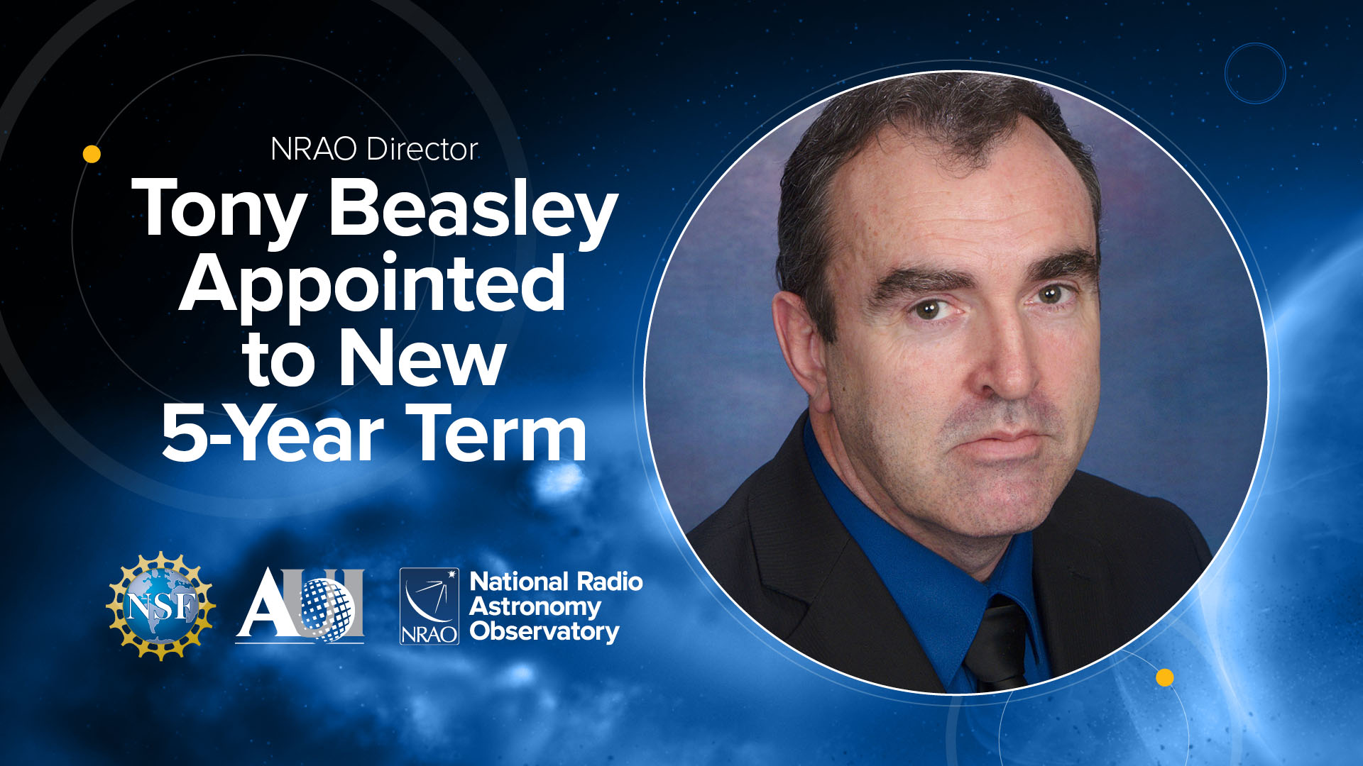 NRAO Director Tony Beasley Appointed to New Five-Year Term